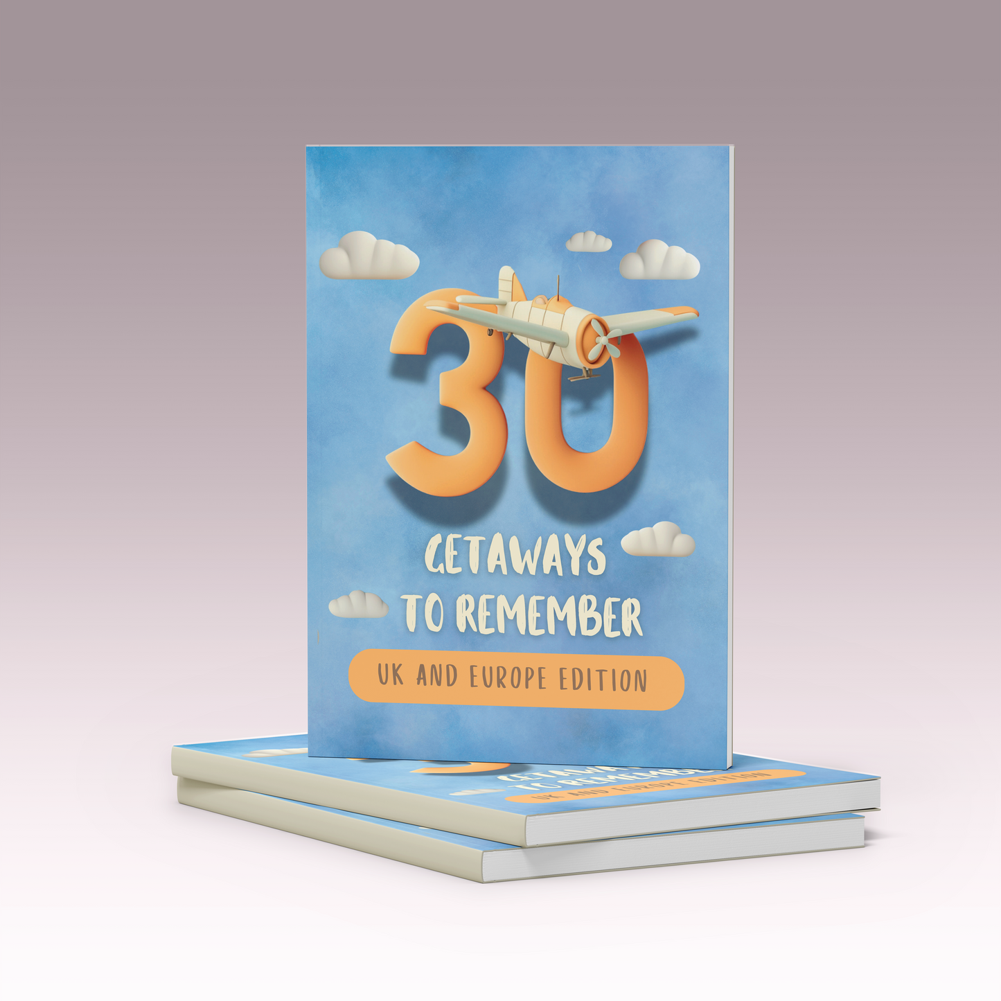 30 Getaways To Remember