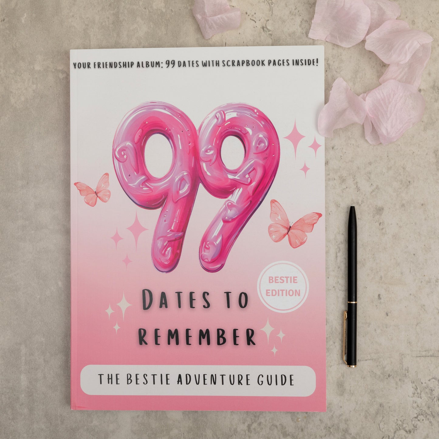 99 Dates To Remember- Bestie Edition