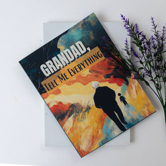 Grandad, Tell Me Everything