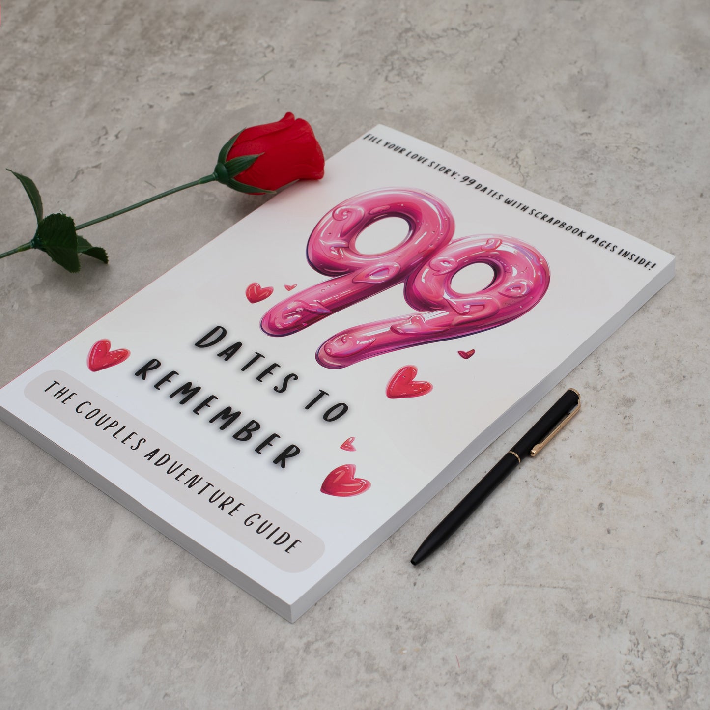 99 Dates To Remember: The couples adventure guide