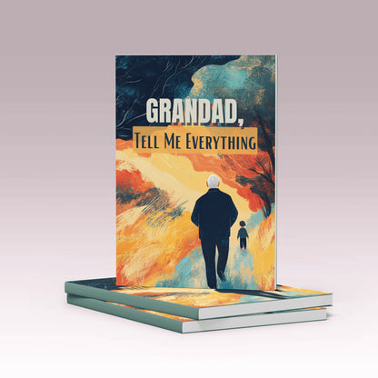 Grandad, Tell Me Everything