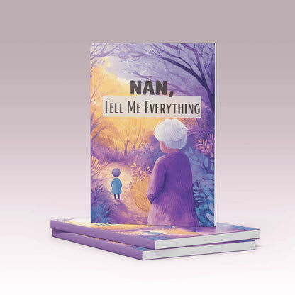 Nan, Tell Me Everything