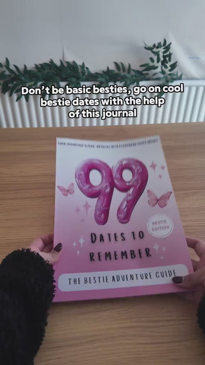 99 Dates to Remember – Bestie Edition: The Ultimate Best Friend Adventure Book